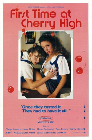 Постер: (First Time at Cherry High, 1984 - вся информация о фильме на FilmNavi.ru