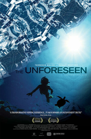 Постер: (The Unforeseen, 2007 - вся информация о фильме на FilmNavi.ru