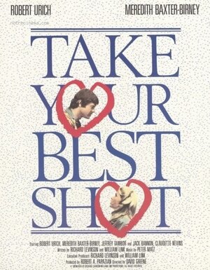 Постер: (Take Your Best Shot, 1982 - вся информация о фильме на FilmNavi.ru