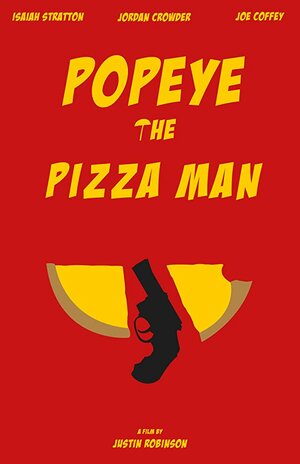 Постер: (Popeye the Pizza Man, 2015 - вся информация о фильме на FilmNavi.ru