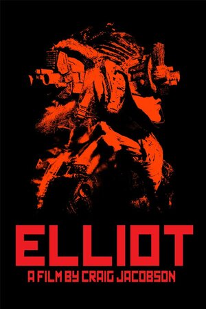 Постер: (Elliot, 2017 - вся информация о фильме на FilmNavi.ru
