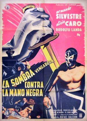 Постер: (La sombra vengadora vs. La mano negra, 1956 - вся информация о фильме на FilmNavi.ru