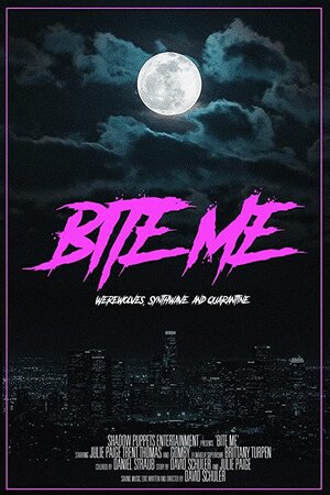 Постер: (Bite Me, 2020 - вся информация о фильме на FilmNavi.ru