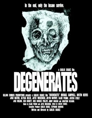 Постер: (Degenerates, 2013 - вся информация о фильме на FilmNavi.ru