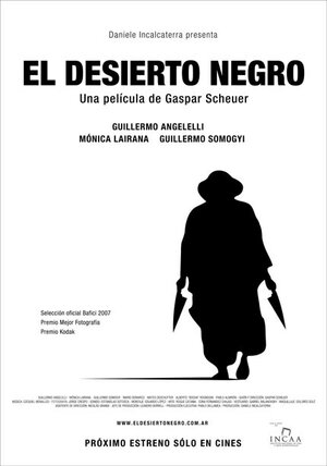 Постер: (El desierto negro, 2007 - вся информация о фильме на FilmNavi.ru