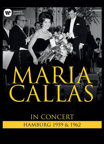 Концерты Марии Каллас. Гамбург, 1959 и 1962 годы (1962)