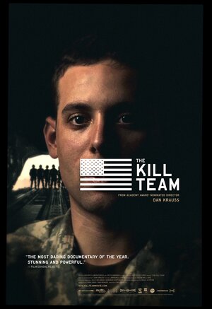 Постер: (The Kill Team, 2013 - вся информация о фильме на FilmNavi.ru