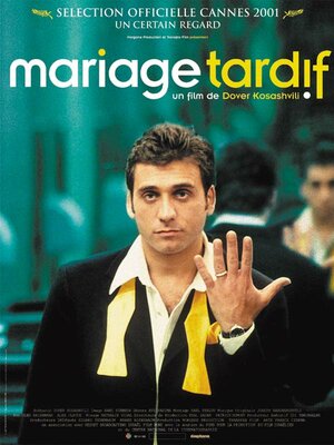 Постер: (Поздняя женитьба, 2001 - вся информация о фильме на FilmNavi.ru