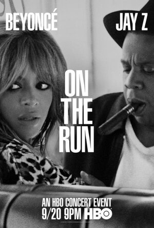 Постер: (On the Run Tour: Beyonce and Jay Z, 2014 - вся информация о фильме на FilmNavi.ru