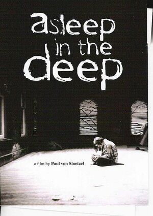Постер: (Asleep in the Deep, 2005 - вся информация о фильме на FilmNavi.ru