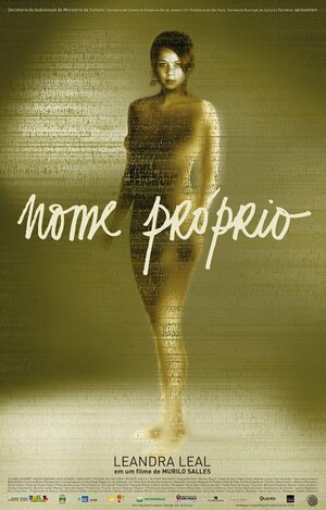 Постер: (Имя собственное, 2007 - вся информация о фильме на FilmNavi.ru