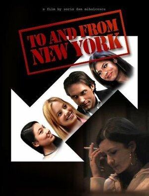 Постер: (To and from New York, 2006 - вся информация о фильме на FilmNavi.ru