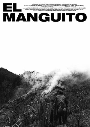 Постер: (El Manguito, 2017 - вся информация о фильме на FilmNavi.ru