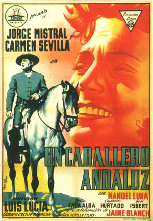 Постер: (Un caballero andaluz, 1954 - вся информация о фильме на FilmNavi.ru