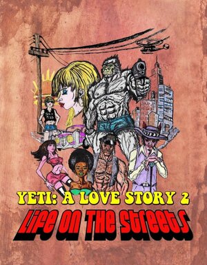 Постер: (Another Yeti a Love Story: Life on the Streets, 2017 - вся информация о фильме на FilmNavi.ru