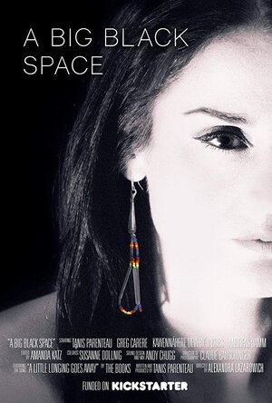 Постер: (A Big Black Space, 2015 - вся информация о фильме на FilmNavi.ru