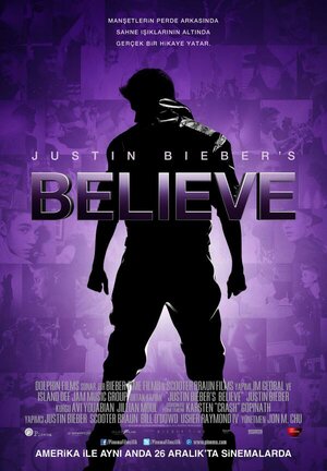 Постер: (Джастин Бибер. Believe, 2013 - вся информация о фильме на FilmNavi.ru