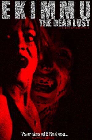 Постер: (Ekimmu: The Dead Lust, 2017 - вся информация о фильме на FilmNavi.ru