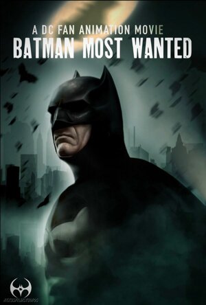 Постер: (Batman: Most Wanted, 2020 - вся информация о мультфильме на FilmNavi.ru