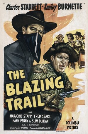 Постер: (The Blazing Trail, 1949 - вся информация о фильме на FilmNavi.ru