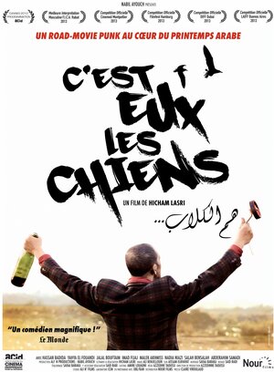 Постер: (C'est eux les chiens..., 2013 - вся информация о фильме на FilmNavi.ru