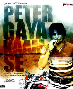 Постер: (Peter Gaya Kaam Se, 2014 - вся информация о фильме на FilmNavi.ru