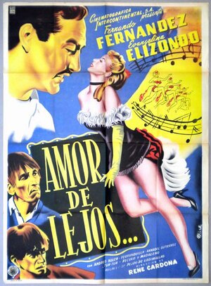 Постер: (Amor de lejos, 1955 - вся информация о фильме на FilmNavi.ru