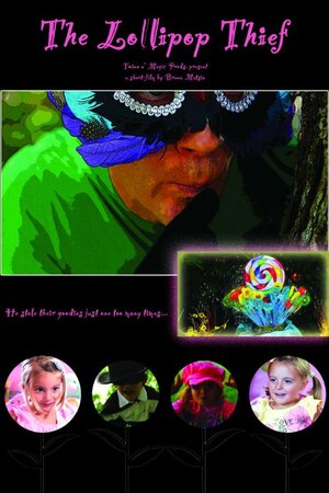 Постер: (The Lollipop Thief, 2015 - вся информация о фильме на FilmNavi.ru