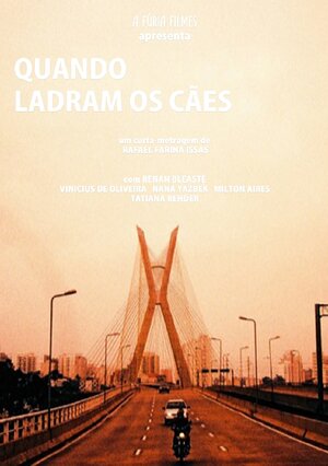 Постер: (Quando Ladram os Cães, 2014 - вся информация о фильме на FilmNavi.ru