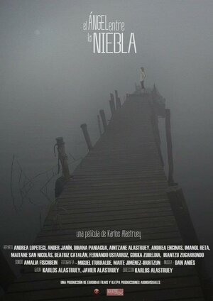 Постер: (El ángel entre la niebla, 2012 - вся информация о фильме на FilmNavi.ru