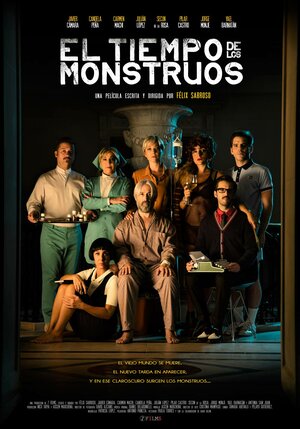 Постер: (El tiempo de los monstruos, 2015 - вся информация о фильме на FilmNavi.ru