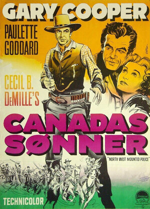 Постер: (Северо-западная конная полиция, 1940 - вся информация о фильме на FilmNavi.ru