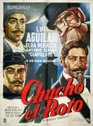 Постер: (Chucho el Roto, 1954 - вся информация о фильме на FilmNavi.ru