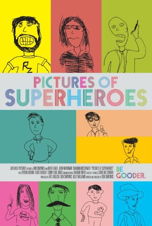 Постер: (Pictures of Superheroes, 2012 - вся информация о фильме на FilmNavi.ru
