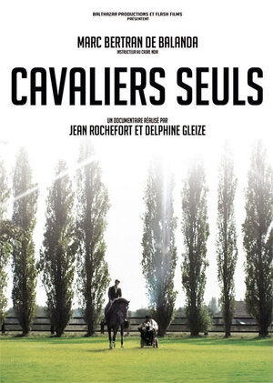 Постер: (Cavaliers seuls, 2010 - вся информация о фильме на FilmNavi.ru