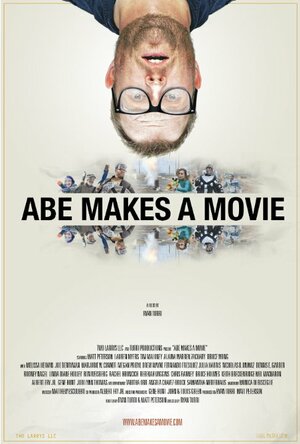 Постер: (Abe Makes a Movie, 2015 - вся информация о фильме на FilmNavi.ru