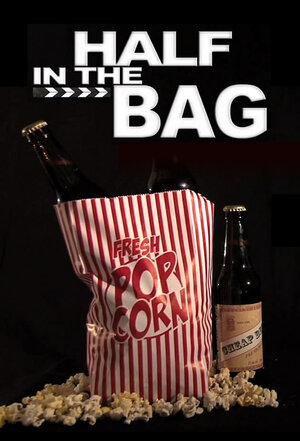 Постер: (Half in the Bag, 2011 - вся информация о сериале на FilmNavi.ru