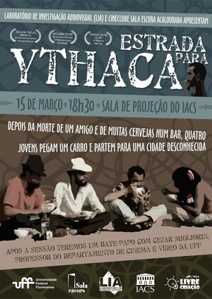 Постер: (Estrada para Ythaca, 2010 - вся информация о фильме на FilmNavi.ru