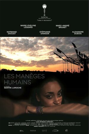 Постер: (Les manèges humains, 2012 - вся информация о фильме на FilmNavi.ru