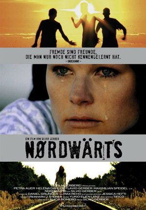 Постер: (Nordwärts, 2011 - вся информация о фильме на FilmNavi.ru