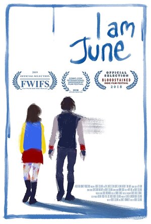 Постер: (I am June, 2018 - вся информация о фильме на FilmNavi.ru
