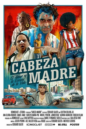 Постер: (Cabeza Madre, 2017 - вся информация о фильме на FilmNavi.ru