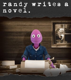 Постер: (Randy Writes a Novel, 2018 - вся информация о фильме на FilmNavi.ru