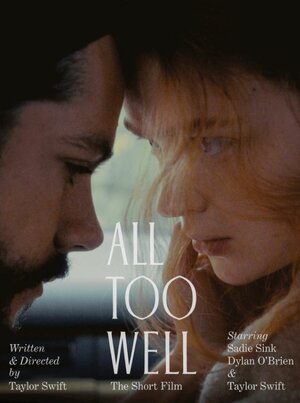 Постер: (All Too Well: The Short Film, 2021 - вся информация о фильме на FilmNavi.ru