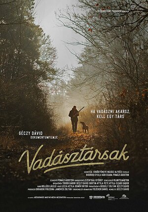 Постер: (Vadásztársak, 2018 - вся информация о фильме на FilmNavi.ru
