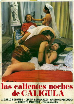 Постер: (Жаркие ночи Калигулы, 1977 - вся информация о фильме на FilmNavi.ru