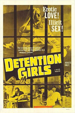 Постер: (The Detention Girls, 1969 - вся информация о фильме на FilmNavi.ru