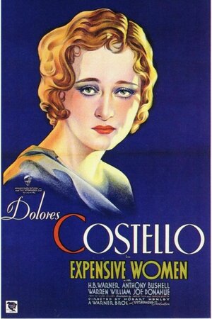 Постер: (Expensive Women, 1931 - вся информация о фильме на FilmNavi.ru