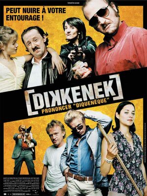 Постер: (Диккенек, 2006 - вся информация о фильме на FilmNavi.ru