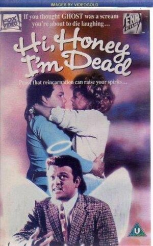 Постер: (Привет, дорогая, я мёртв, 1991 - вся информация о фильме на FilmNavi.ru